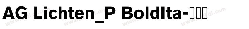 AG Lichten_P BoldIta字体转换